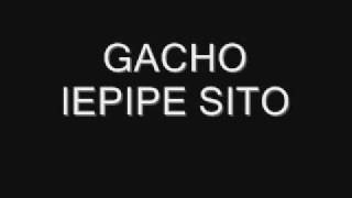 Gacho - Iepipe Shito