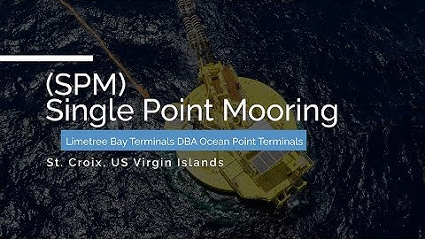 Ocean Point Terminals Single Point Mooring