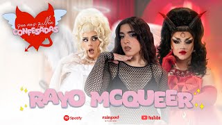 Reunión de MUÑECAS con RAYO MCQUEER | Que Nos Pillen Confesadas #6