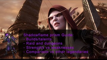 Shadow Priest Shadowflame Prism guide!