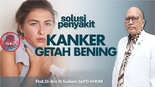 Benjolan yang Jadi Ciri Kanker Kelenjar Getah Bening | Kata Dokter