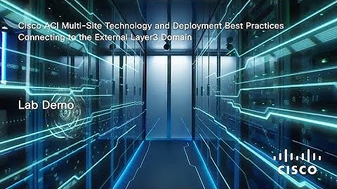 How to Connect to an External Layer 3 Domain | Module 6