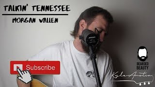 Video thumbnail of "Talkin' Tennessee - Morgan Wallen (cover)"