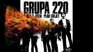 Video thumbnail of "Grupa 220 - Prolazi jesen"