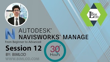 Learn Navisworks Manage in 30 Hours - Session 12