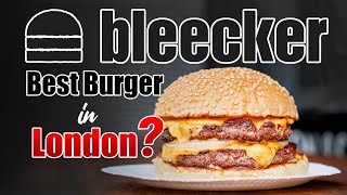 Hamburgers in London @bleecker1050 - Taste Test Tuesdays - Ep:10 #everylondonrestaurant