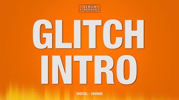 Glitch Intro SOUND EFFECT - Glitch SFX Intro SOUND FX Vorspann Logo