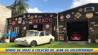 SONHO DE VIDA! JEAN SOUZA MOSTRA SUA COLEÇÃO DE VW's RAROS E FALA TUDO SOBRE O 14º VOLKSFRIENDS