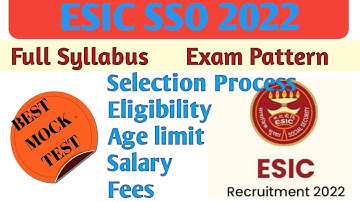 Everything About ESIC SSO Notification🔥(Syllabus/Eligibility/Exam Pattern/Salary/Age.)|Esic SSO 2022