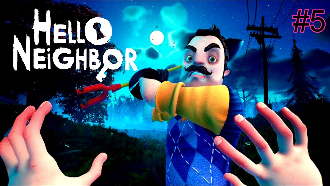 HELLO NEIGHBOR GAMEPLAY | ACT 3 | GOT A GUN | PART 5 | VSH FORCE ...