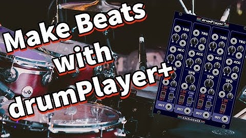 Samples to Beats in VCV Rack: drumPlayer+ by Sickozell