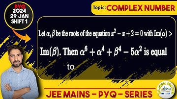Let α, β be the roots of the equation x²-x+2=0 with Im(α)≥Im(β). Then α⁶ + α⁴  +β⁴ - 5α² is equal to
