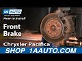 How To Replace Front Brakes 2004-08 Chrysler Pacifica 1A Auto