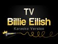 Billie eilish  tv karaoke version