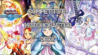 Competitive Witchcrafter Deck KoG July (Yu-Gi-Oh Duel Links)