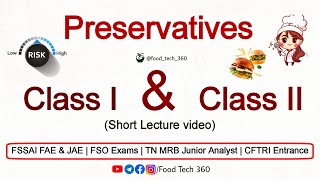 Class 1 & Class 2 Preservatives | Food Preservation | FSSAI FAE & JAE | TN MRB Junior Analyst