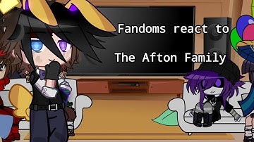 Fandoms react to The Afton Family //Gcrv//Part 1/5 //