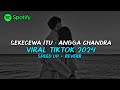 Angga Candra - Sekecewa Itu (Lirik Lagu)| Di mana letak hatimu yang dulu (Speed Up Tiktok Version)