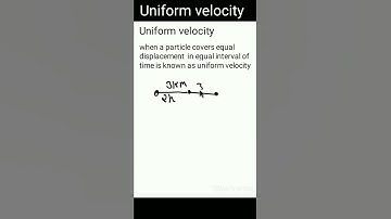 what is Uniform velocity  #shorts #physics
