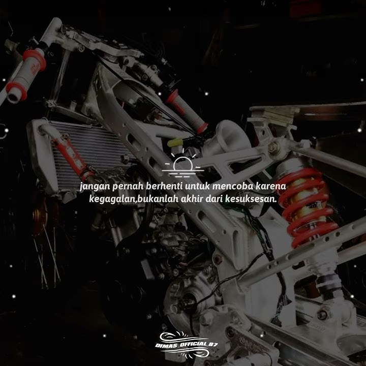 Story'wa//Quotes literasi drag bike!