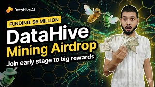 DataHive Mining Airdrop - Join Early Phase Now  