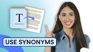 English Writing: Use Synonyms to Improve your Writing