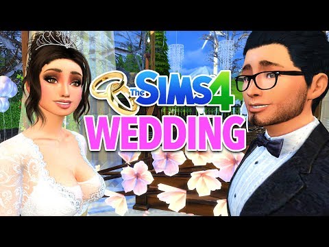 The Sims 4 - GETTING MARRIED!! Sims 4 Dream Wedding (Sims 4 Gameplay