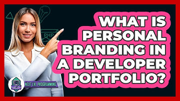 What Is Personal Branding In A Developer Portfolio? - Next LVL Programming