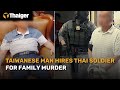 Thailand news  taiwanese man allegedly hires thai soldier for plan to murder son and wife