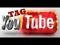 Tag De YouTube!!!!