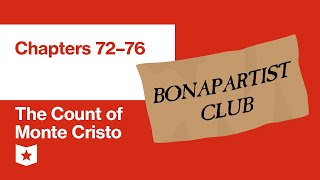 The Count of Monte Cristo by Alexandre Dumas | Chapters 72–76