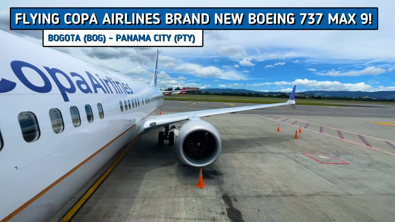 REVIEW | Copa Airlines | Bogota (BOG) - Panama City (PTY) | Boeing 737 MAX 9 | Economy