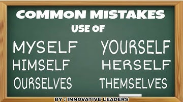 Common Mistakes in use of Reflexive Pronoun | English | Sindhi | Innovative Leaders