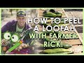 How to Peel a Loofah with Farmer Rick