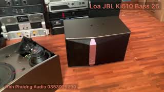 Loa JBL Ki510. Bass 25. Tháo mở Loa chi tiết. Lh:0353925290