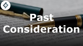 Past Consideration | Contract Law
