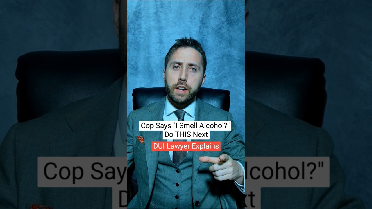 АДВОКАТ: Два предложения, которые следует использовать после фразы "Я чувствую запах алкоголя"