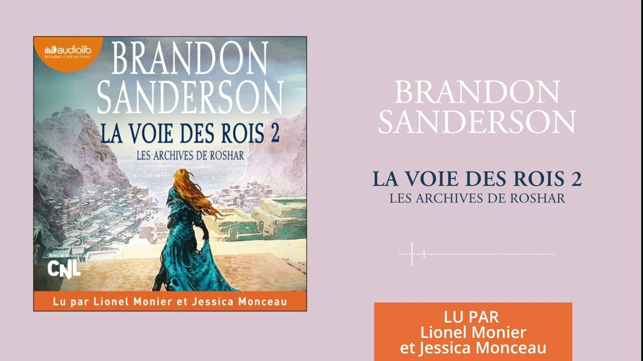 La Voie des rois, V2 » de Brandon Sanderson lu par Lionel Monier