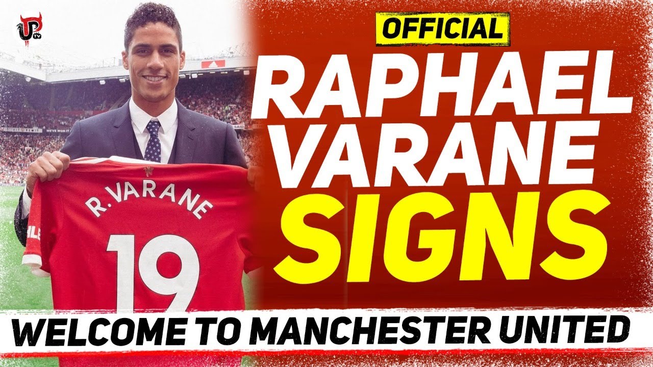 Varane Signs VARANE SIGNS: Man United Confirm Varane | Welcome Raphael - YouTube