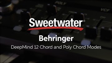 Behringer DeepMind 12 - Chord and Poly Chord Modes — Daniel Fisher