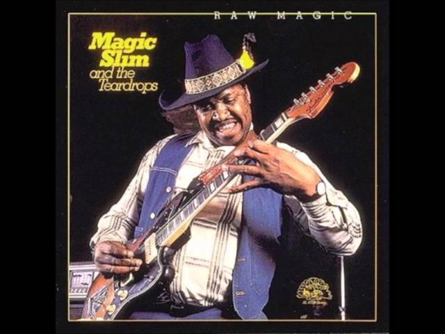 Magic Slim & The Teardrops - Ain't Doing Too Bad