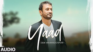 Yaad Song: Debi Makhsoospuri | Punjabi Audio Song | Gupz Sehra | New Punjabi Song 2022 Thumb