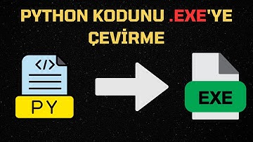 🎥 Python Kodunu Exe