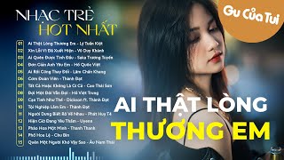 Lk Nhạc Trẻ Hot Nhất 2024 - Nhạc Việt Hot Nhất Hiện Nay - Nhạc Trẻ Thịnh Hành Tháng 2