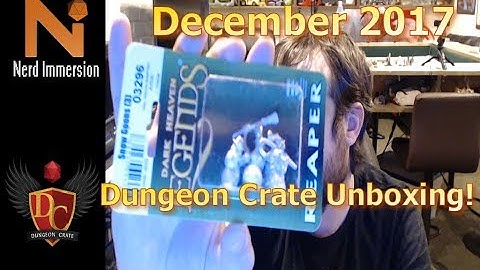 Dungeon Crate December 2017 Unboxing! | Nerd Immersion