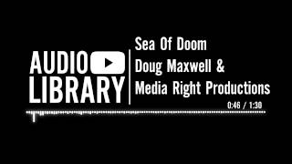 Sea Of Doom - Doug Maxwell & Media Right Productions