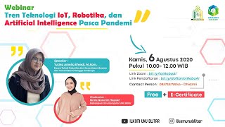 Webinar Series #14: Tren Teknologi IoT, Robotika dan Artificial Intelligence Pasca Pandemi