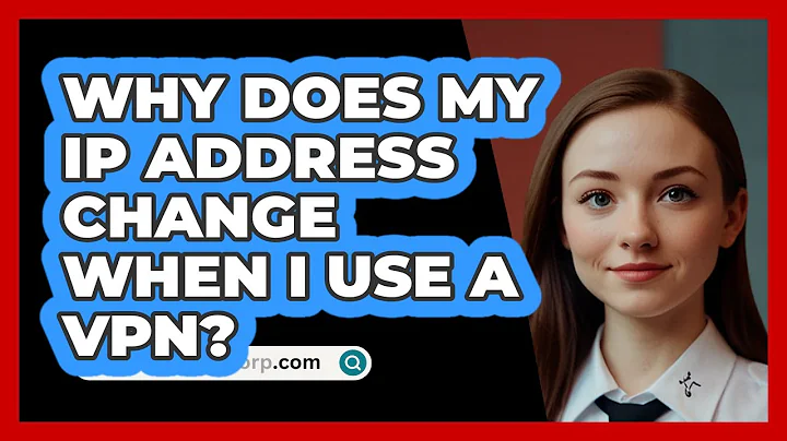 Why Does My IP Address Change When I Use A VPN? - SecurityFirstCorp.com