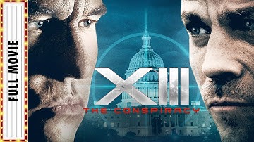 XIII The Conspiracy FULL MOVIE | Thriller Movies | Val Kilmer Stephen Dorff | The Midnight Screening