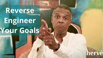 Reverse engineer your goals